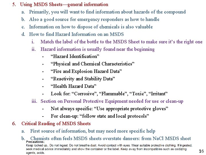 5. Using MSDS Sheets—general information a. Primarily, you will want to find information about 5. Using MSDS Sheets—general information a. Primarily, you will want to find information about