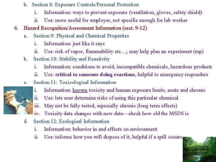 b. Section 8: Exposure Controls/Personal Protection i. Information: ways to prevent exposure (ventilation, gloves, b. Section 8: Exposure Controls/Personal Protection i. Information: ways to prevent exposure (ventilation, gloves,