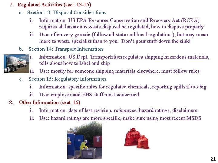 7. Regulated Activities (sect. 13 -15) a. Section 13: Disposal Considerations i. Information: US 7. Regulated Activities (sect. 13 -15) a. Section 13: Disposal Considerations i. Information: US