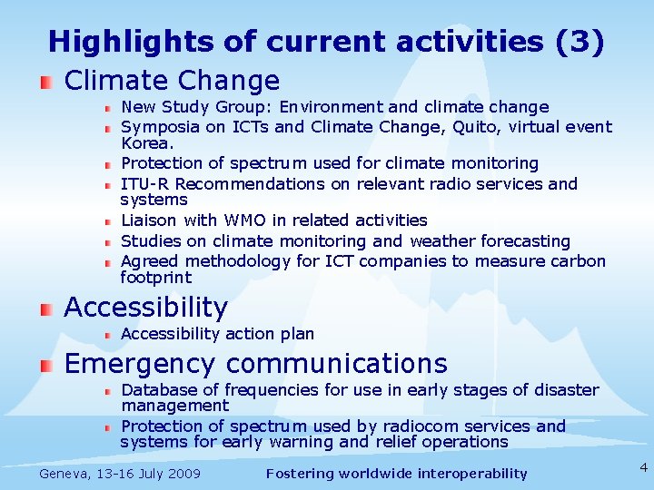 Highlights of current activities (3) Climate Change New Study Group: Environment and climate change