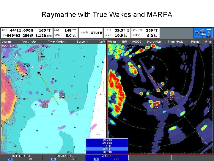 Raymarine with True Wakes and MARPA 