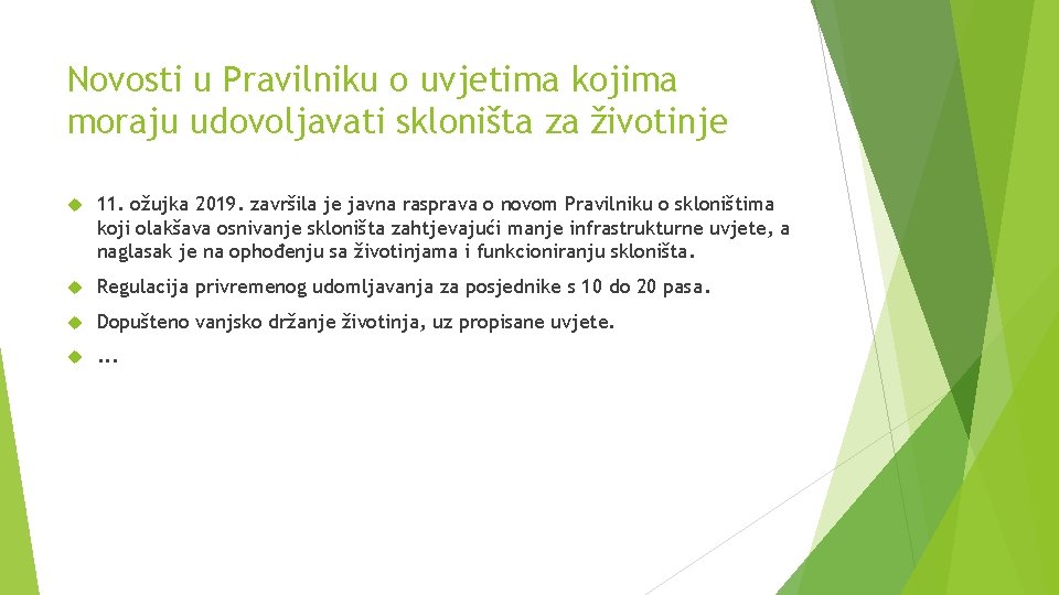 Novosti u Pravilniku o uvjetima kojima moraju udovoljavati skloništa za životinje 11. ožujka 2019.