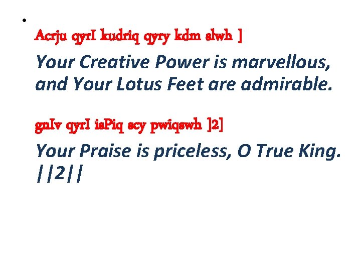  • Acrju qyr. I kudriq qyry kdm slwh ] Your Creative Power is