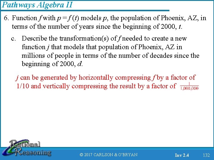 Pathways Algebra II 6. Function f with p = f (t) models p, the