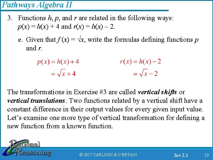 Pathways Algebra II 3. Functions h, p, and r are related in the following