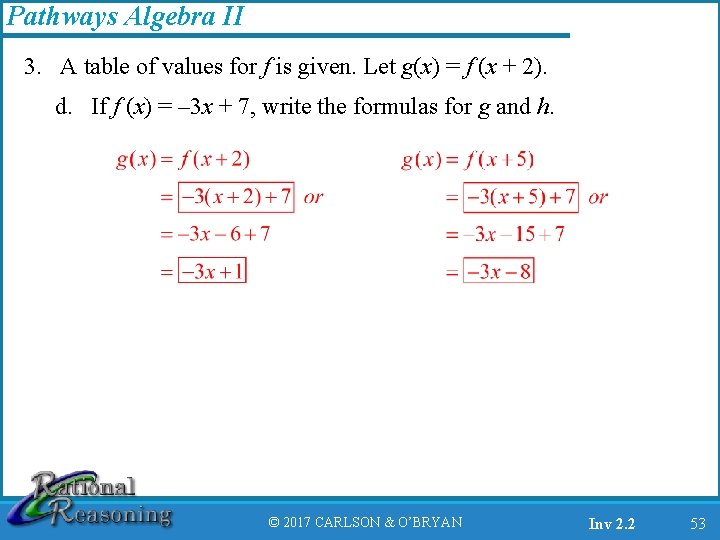 Pathways Algebra II 3. A table of values for f is given. Let g(x)