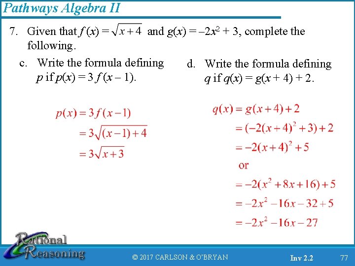 Pathways Algebra II 7. Given that f (x) = and g(x) = – 2
