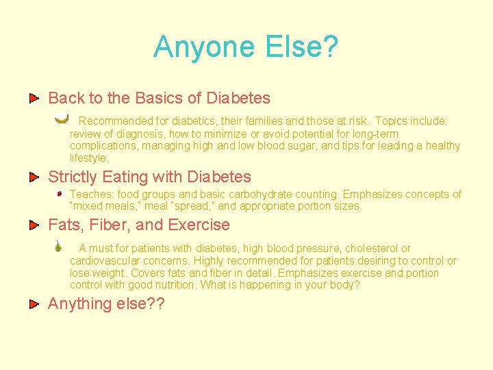 Anyone Else? Back to the Basics of Diabetes Recommended for diabetics, their families and