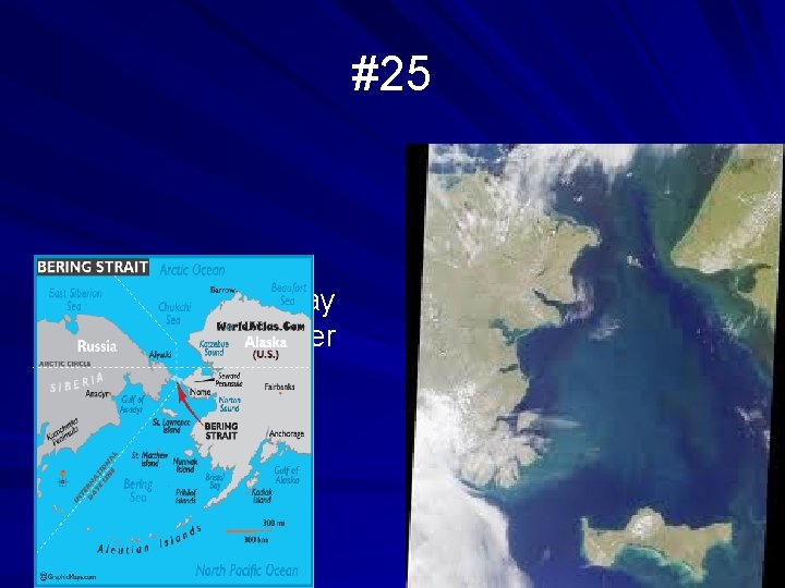 #25 A narrow waterway connecting 2 larger bodies of water 