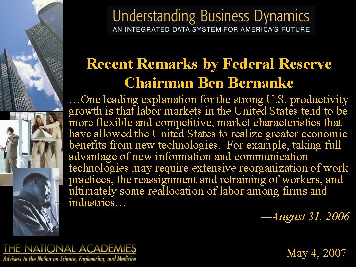 Recent Remarks by Federal Reserve Chairman Bernanke …One leading explanation for the strong U.