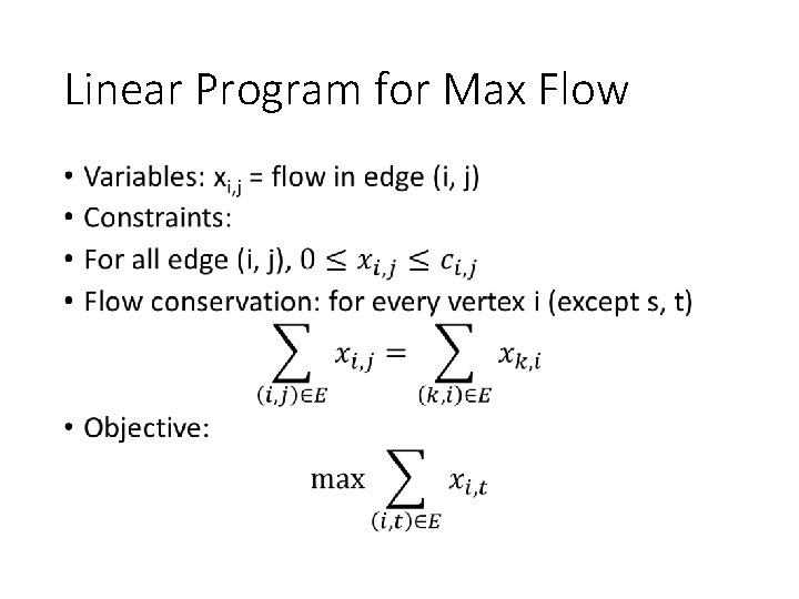 Linear Program for Max Flow • 
