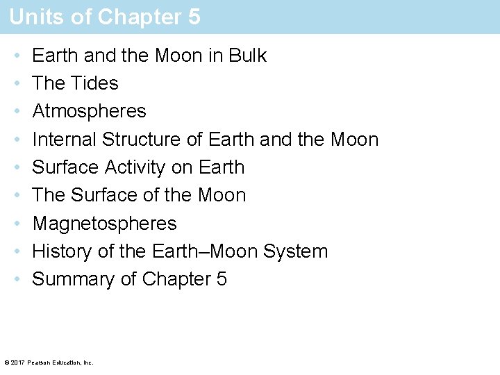 Units of Chapter 5 • • • Earth and the Moon in Bulk The