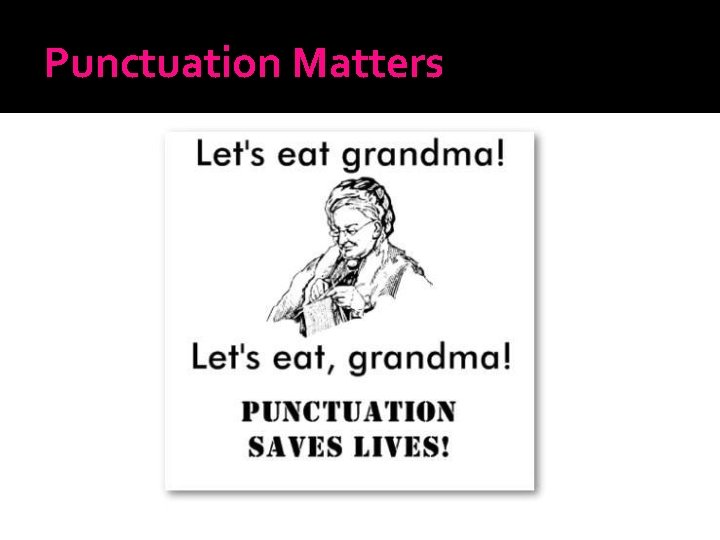 Punctuation Matters 