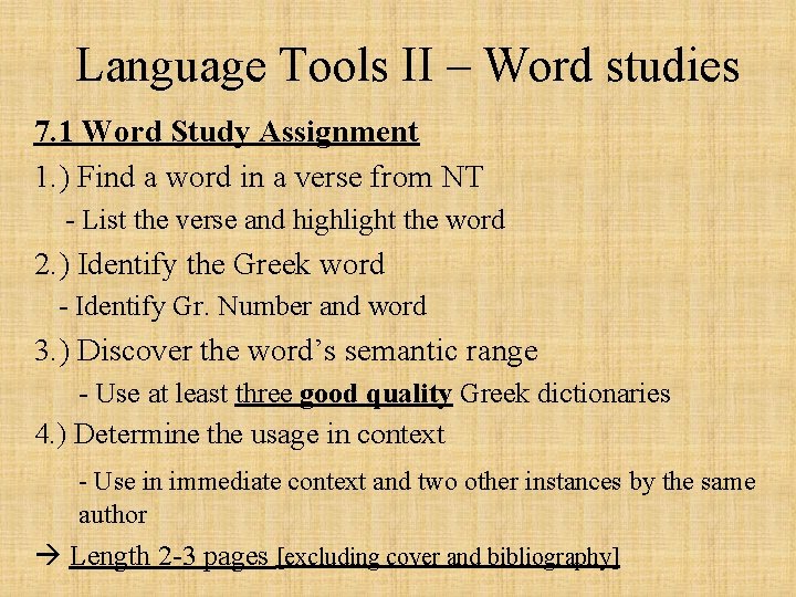 Language Tools II – Word studies 7. 1 Word Study Assignment 1. ) Find