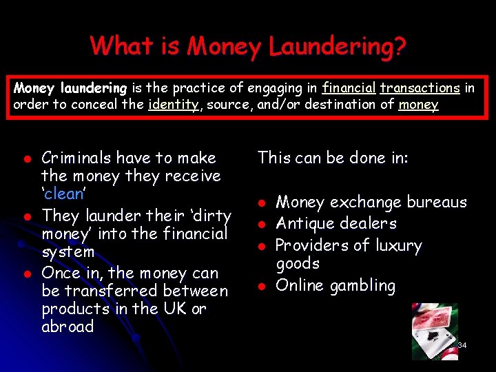What is Money Laundering? Money laundering is the practice of engaging in financial transactions