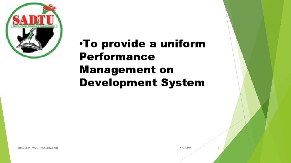 Aim • To provide a uniform Performance Management on Development System BREDCOM PMDS PRESENTATION