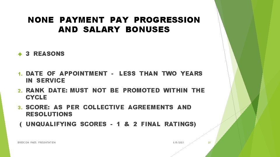 NONE PAYMENT PAY PROGRESSION AND SALARY BONUSES 3 REASONS 1. DATE OF APPOINTMENT -