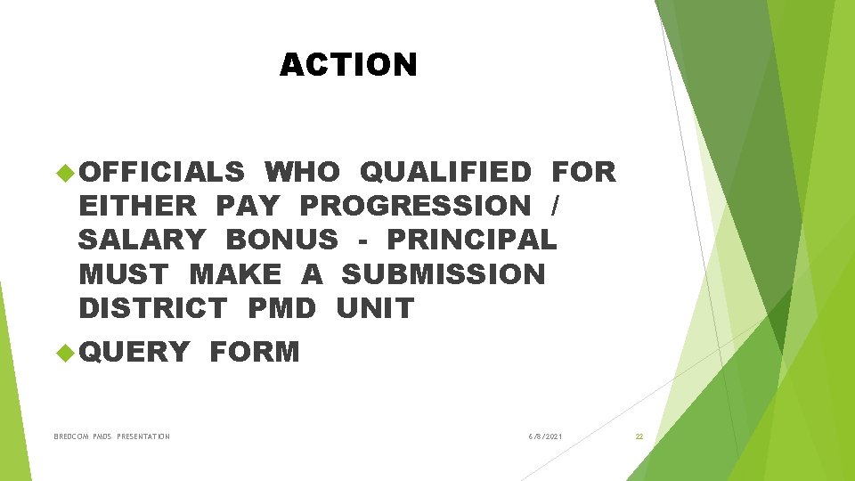 ACTION OFFICIALS WHO QUALIFIED FOR EITHER PAY PROGRESSION / SALARY BONUS - PRINCIPAL MUST
