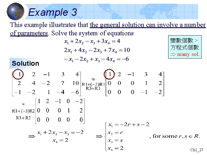 Example 3 This example illustrates that the general solution can involve a number of