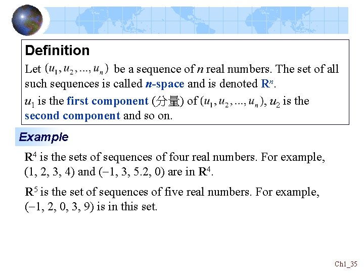 Definition Let be a sequence of n real numbers. The set of all such