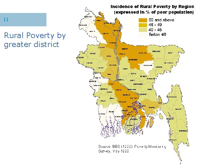 11 Rural Poverty by greater district WFP Bangladesh - Vulnerability Analysis & Mapping 