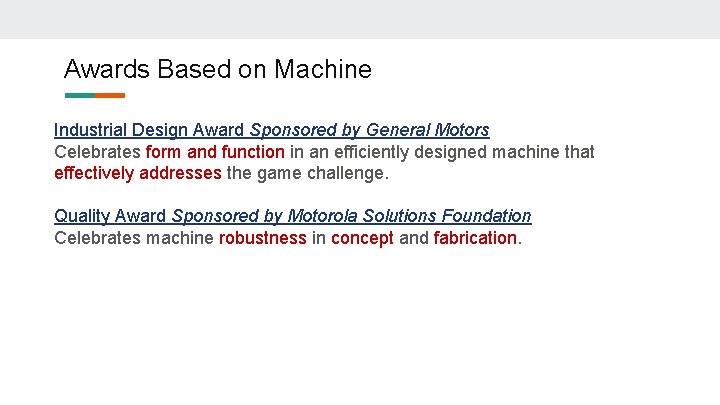 Awards Based on Machine Industrial Design Award Sponsored by General Motors Celebrates form and