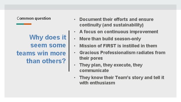 Common question Why does it seem some teams win more than others? • Document