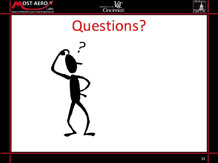 Questions? 33 