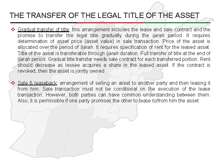 THE TRANSFER OF THE LEGAL TITLE OF THE ASSET v Gradual transfer of title: