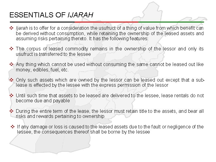 ESSENTIALS OF IJARAH v Ijarah is to offer for a consideration the usufruct of