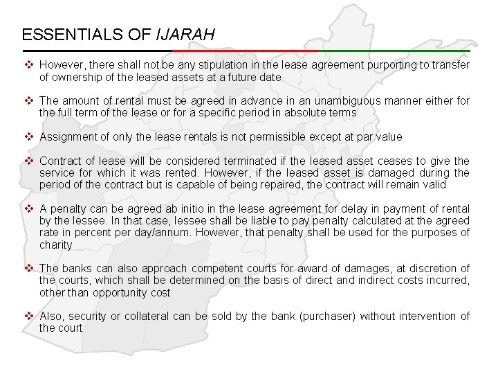 ESSENTIALS OF IJARAH v However, there shall not be any stipulation in the lease