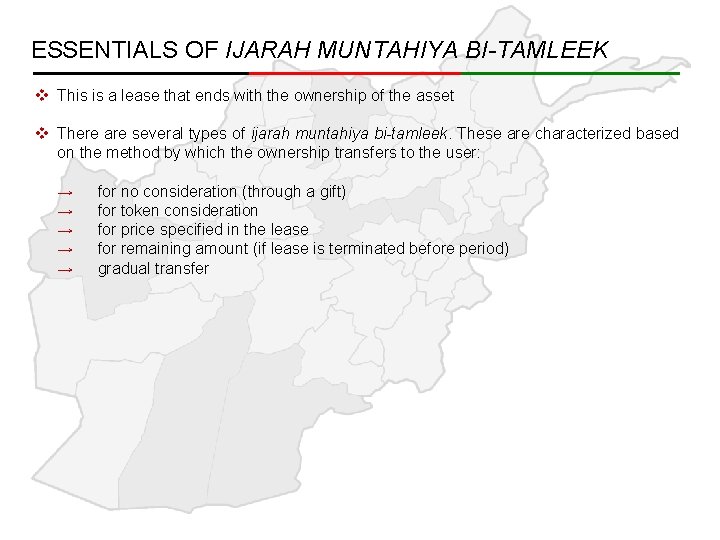 ESSENTIALS OF IJARAH MUNTAHIYA BI-TAMLEEK v This is a lease that ends with the