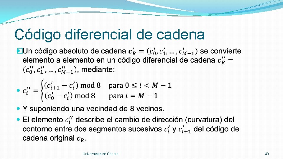 Código diferencial de cadena � Universidad de Sonora 43 