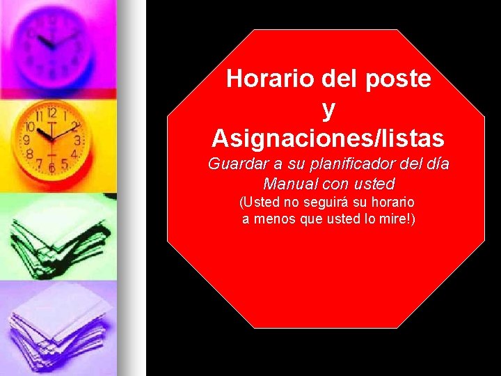 Horario del poste y Asignaciones/listas Guardar a su planificador del día Manual con usted