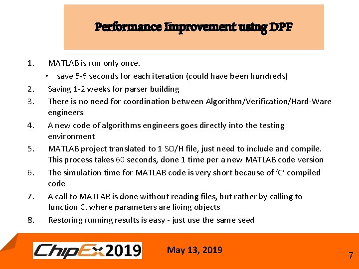 Performance Improvement using DPF 1. 2. 3. 4. 5. 6. 7. 8. MATLAB is