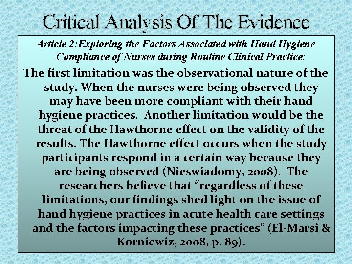 Critical Analysis Of The Evidence Article 2: Exploring the Factors Associated with Hand Hygiene