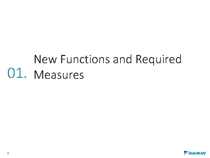 01. 4 New Functions and Required Measures 