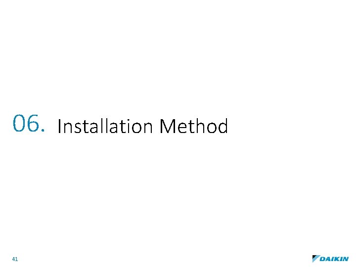 06. Installation Method 41 