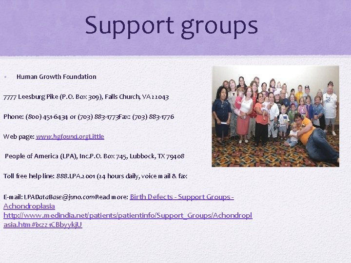 Support groups • Human Growth Foundation 7777 Leesburg Pike (P. O. Box 309), Falls