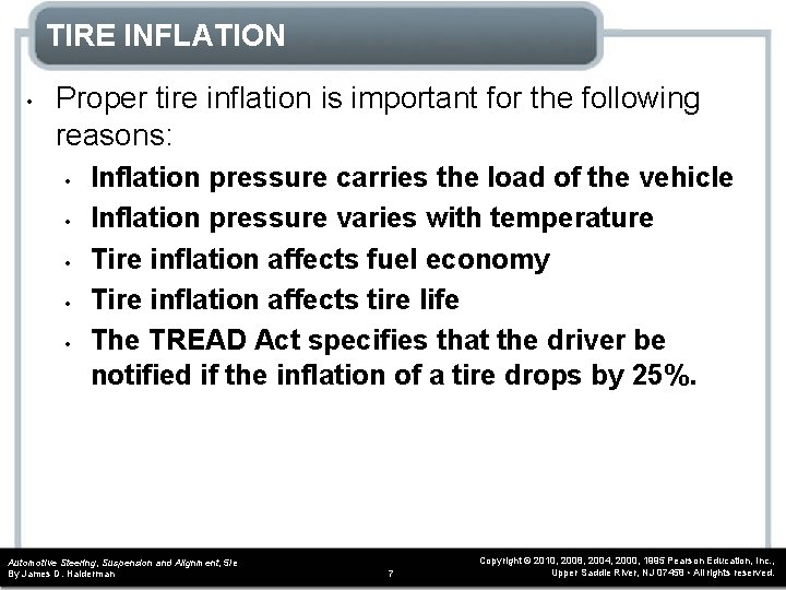 TIRE INFLATION • Proper tire inflation is important for the following reasons: • •