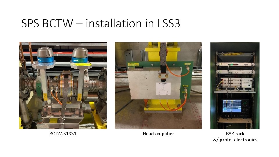 SPS BCTW – installation in LSS 3 BCTW. 31931 Head amplifier BA 3 rack