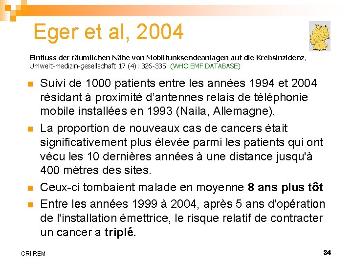 Eger et al, 2004 Einfluss der räumlichen Nähe von Mobilfunksendeanlagen auf die Krebsinzidenz, Umwelt-medizin-gesellschaft