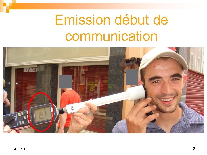 Emission début de communication CRIIREM 8 