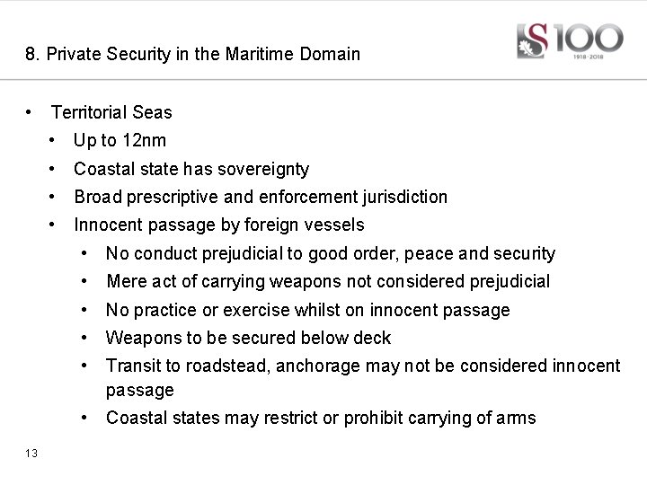 8. Private Security in the Maritime Domain • 13 Territorial Seas • Up to