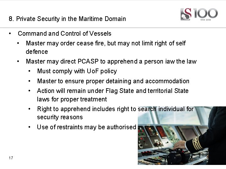 8. Private Security in the Maritime Domain • 17 Command Control of Vessels •