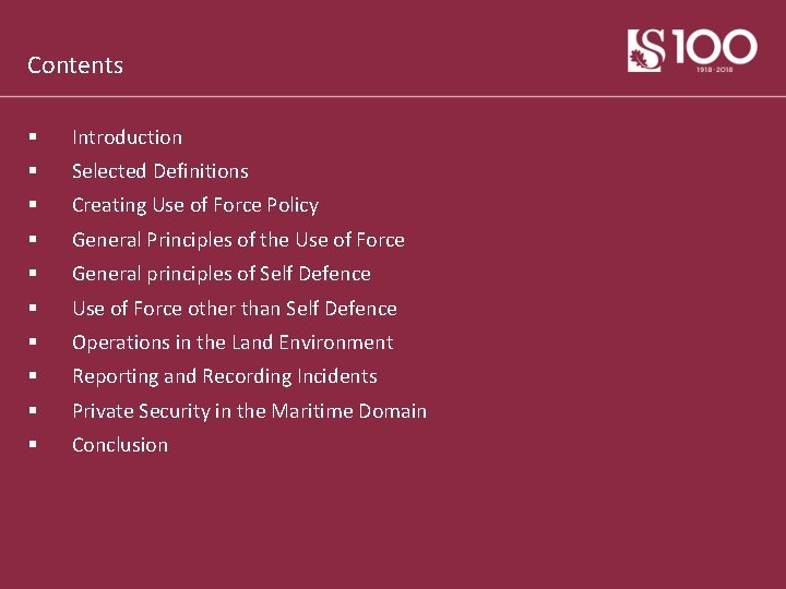 Contents § Introduction § Selected Definitions § Creating Use of Force Policy § General