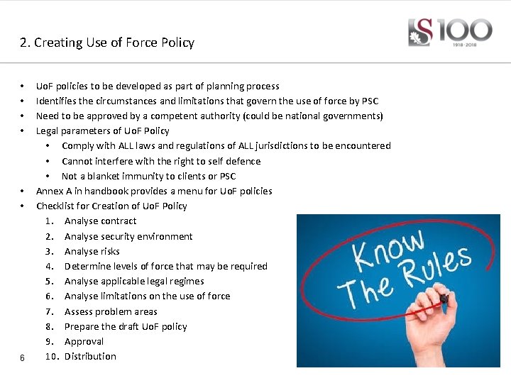 2. Creating Use of Force Policy • • • 6 Uo. F policies to