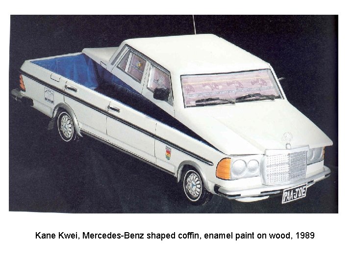 Kane Kwei, Mercedes-Benz shaped coffin, enamel paint on wood, 1989 