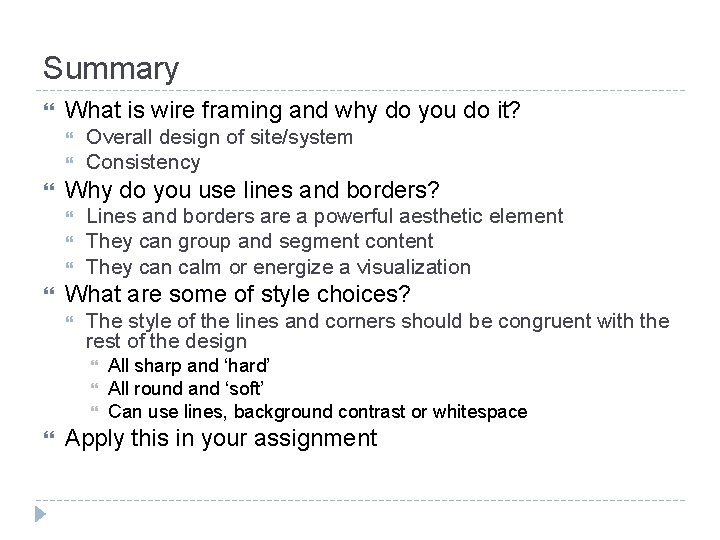 Summary What is wire framing and why do you do it? Why do you