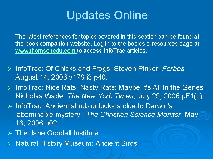 Updates Online The latest references for topics covered in this section can be found